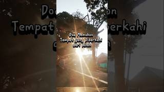 Doa Memohon Tempat yang Diberkahi dari Allah | QS Al-Mu’minun: 29”