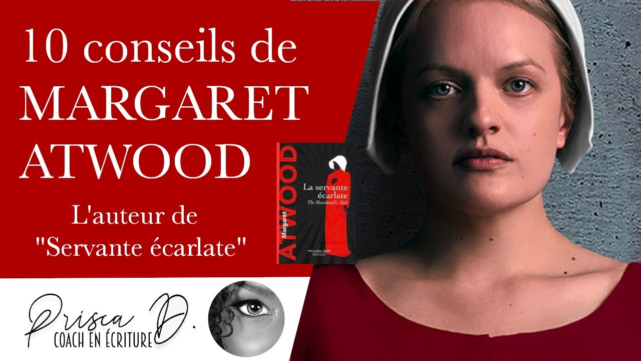 10 conseil de MARGARET ATWOOD #roman #auteur #bestseller