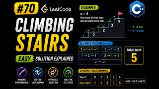 LeetCode #70 Climbing Stairs | Easy Solution Explained (C++) Climbing Stairs Leet Code 70 Theory Explained Python Code July Leet Code Challenge
