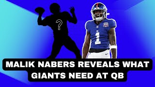 Malik Nabers Reveals What Giants NEED at QB for Success