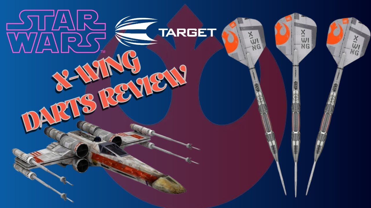 OUT OF THIS WORLD DARTS - X-WING STAR WARS - TARGET DARTS REVIEW