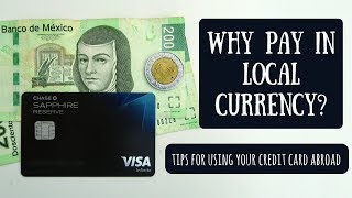 Pay in Local Currency When Using Your Credit Card Abroad | 5 Ways to Save Money