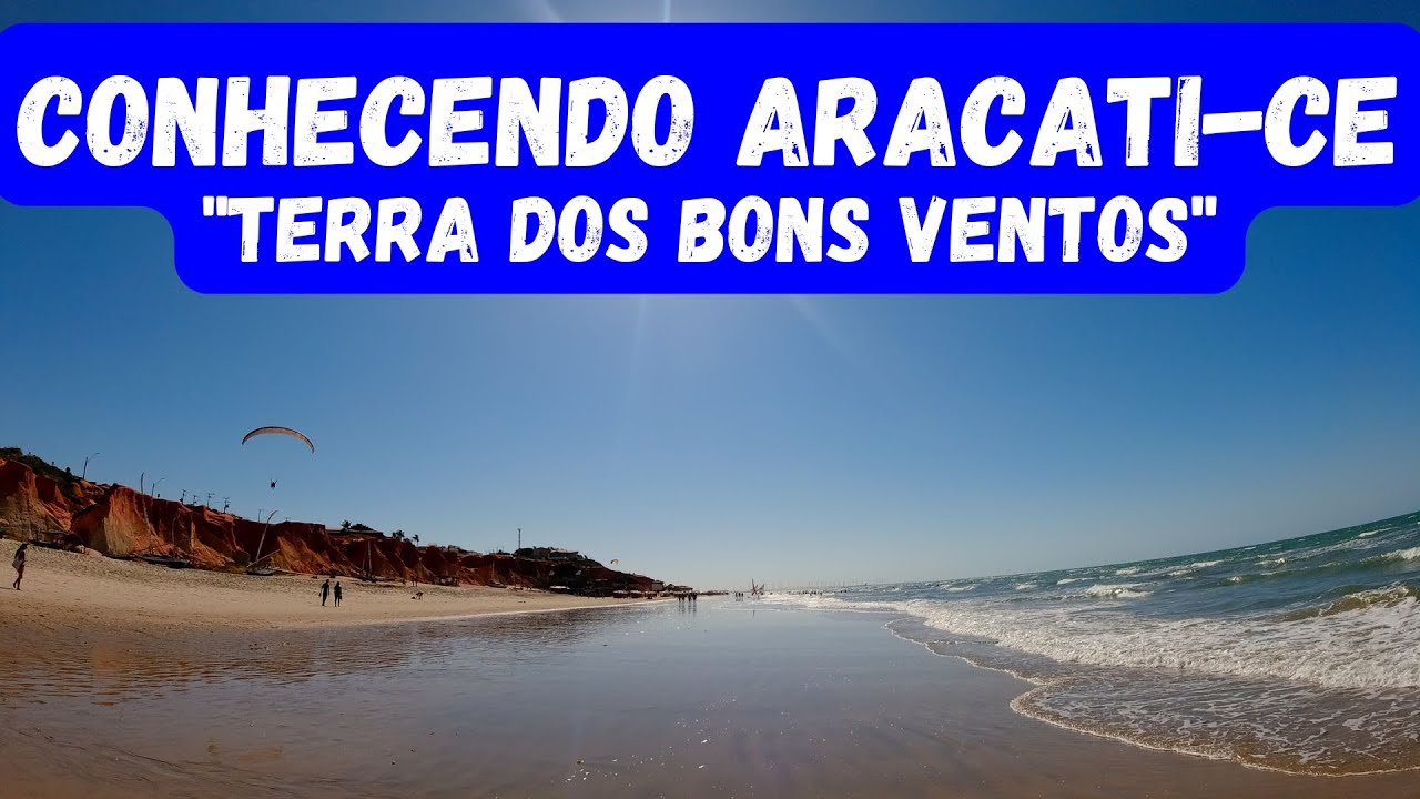 Conhecendo Aracati  CE
