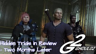 Hidden Trials in Review - Two Months Later (FFTCG)