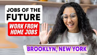 Best Work from Home Jobs in Brooklyn, New York (YOU CAN DO RIGHT NOW!)