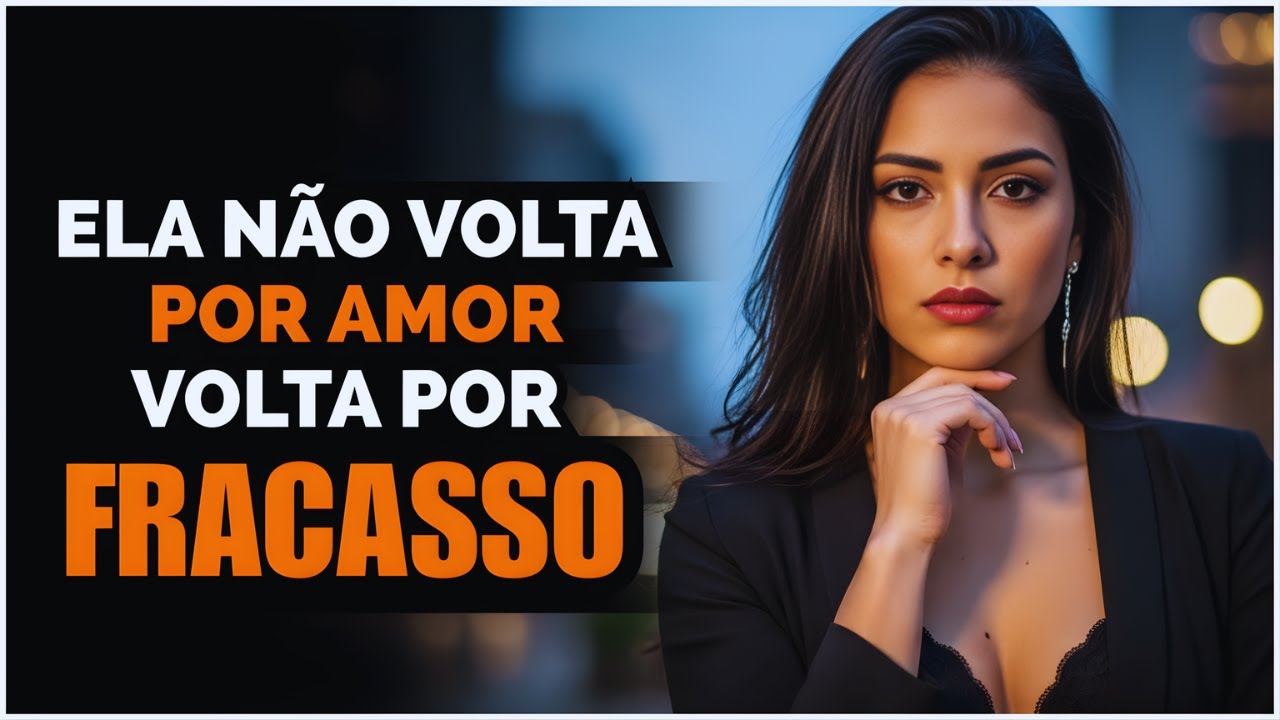 A Verdade Que Todo Homem Precisa Saber Antes Dela Voltar
