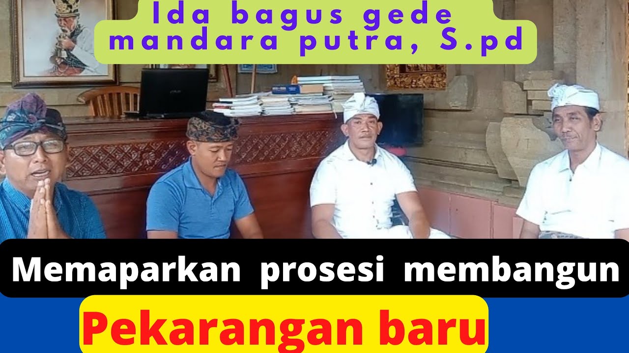 CARA proses dr awal membangun rumah adat bali skala niskala, kosali WELAKA Griya Putra Mandara