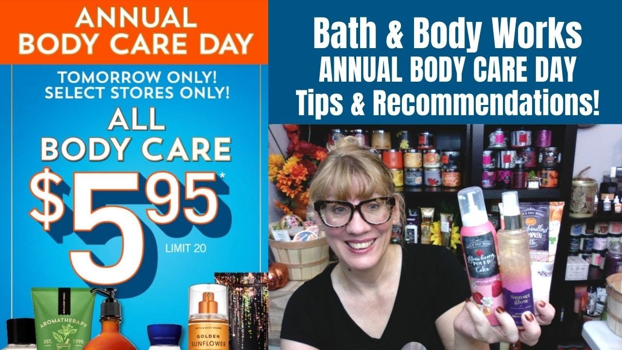 Bath & Body Works ANNUAL BODY CARE DAY Tips & YouTube