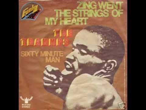 The Trammps - Zing Went The Strings of My Heart