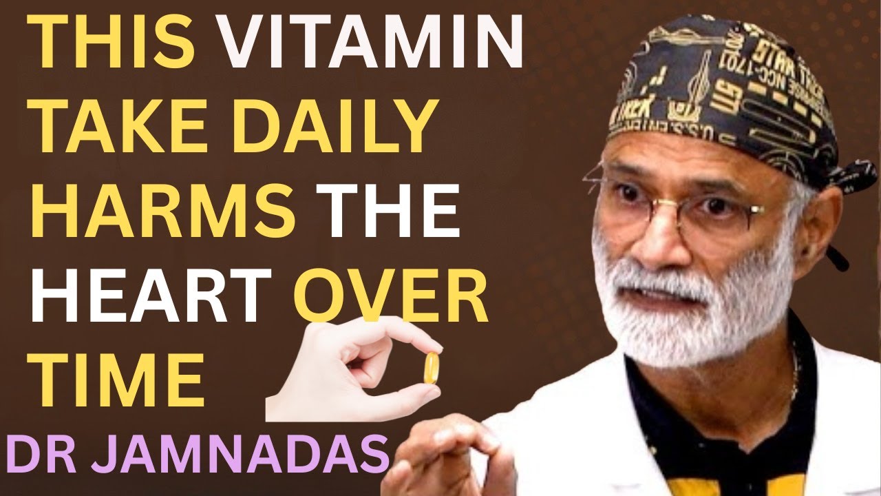 Cardiac Surgeon Warns: This Vitamin Seniors Take Daily Harms the Heart Over Time