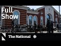 CBC News: The National | Ukraine train station, Veteran Affairs mistake, Omicron XE