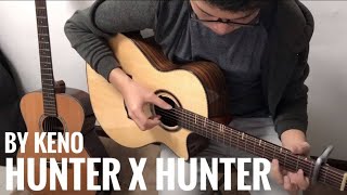 Hunter X Hunter - (Ohayou by Keno) Fingerstyle Cover