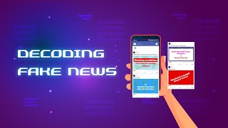 Decoding Fake News #Mediatizfoundation #Mediamind #Medialiteracy