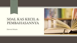 Petty Cash Questions and Discussions | Financial OTK XII | OTKP | Vocational High School Petty Cash Questions and Discussions | Financial OTK XII | OTKP | Vocational High School