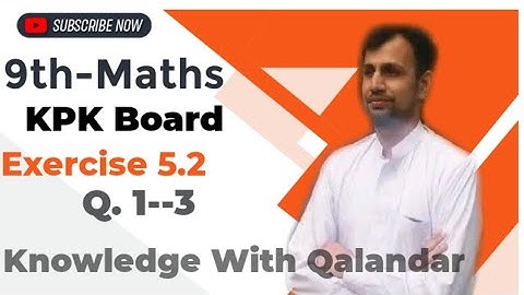 Exercise 5.2 class 9 maths kpk board | question 1 exercise 5.2 kpk maths | chapter 5 kpk 9 maths