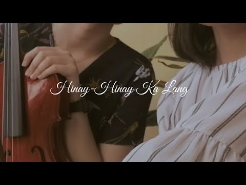 lovinggrace - Hinay-Hinay Ka Lang