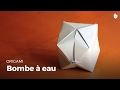 Comment faire une bombe  eau en papier  origami