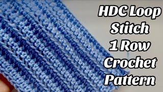 Crochet Pattern - HDC Loop Stitch - Easy 1 Row Reversible Pattern - Tutorial - US Terms screenshot 1