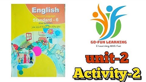 STD 6 ENGLISH | unit 2 | Activity 2 ( PART 2)
