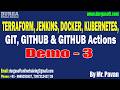 TERRAFORM, JENKINS, DOCKER, KUBERNETES, GIT, GITHUB & GITHUB Actions tutorials || by Mr. Pavan