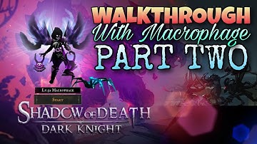 SHADOW OF DEATH WALKTHROUGH (Featuring Quinn) PART 2 OF 3