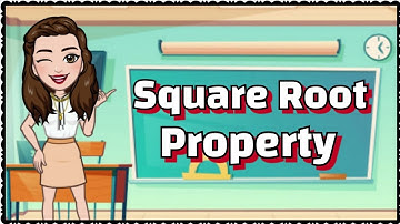 Solving the Roots of Quadratic Equation by Square Root Property | Math Tutorial | Grade 9