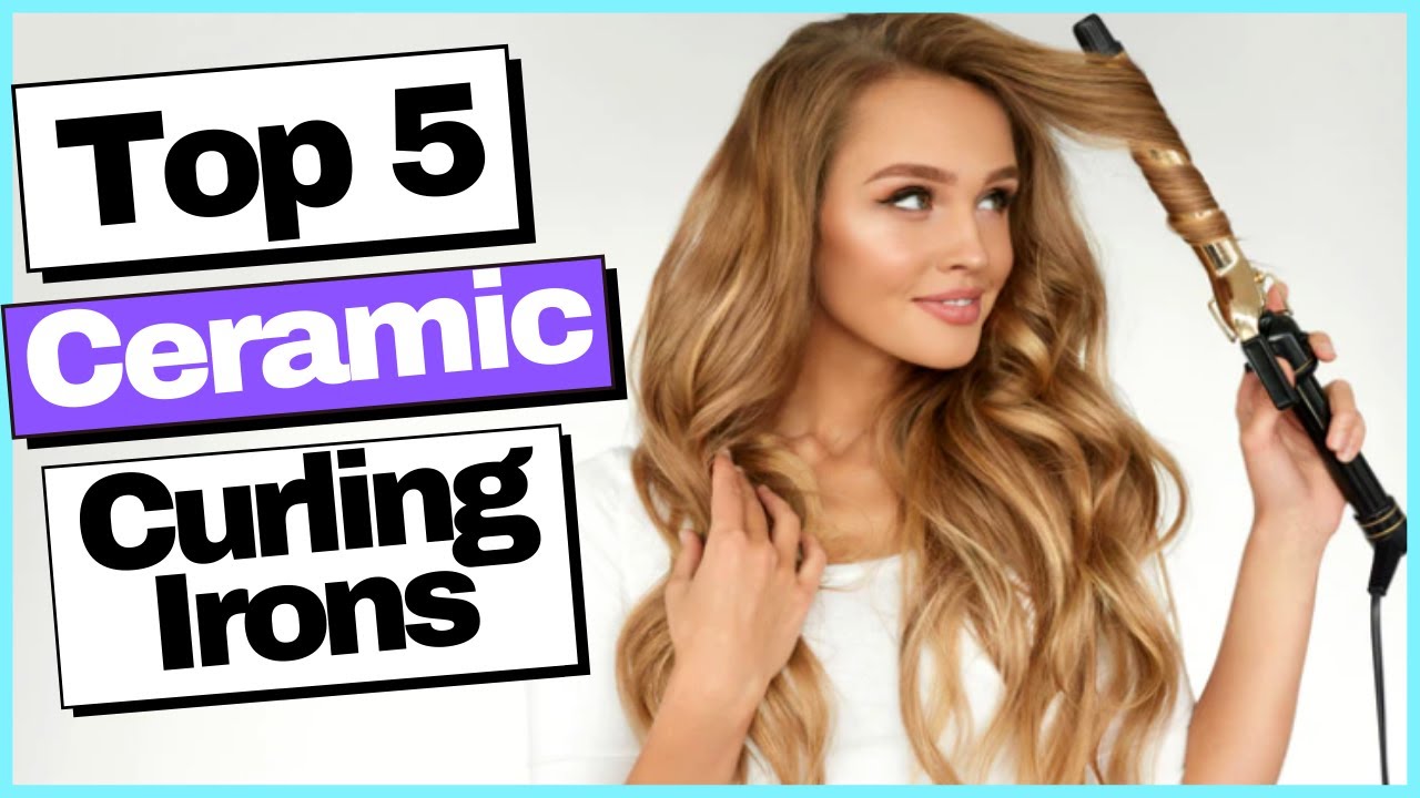 Best Ceramic Curling Irons 2022 YouTube