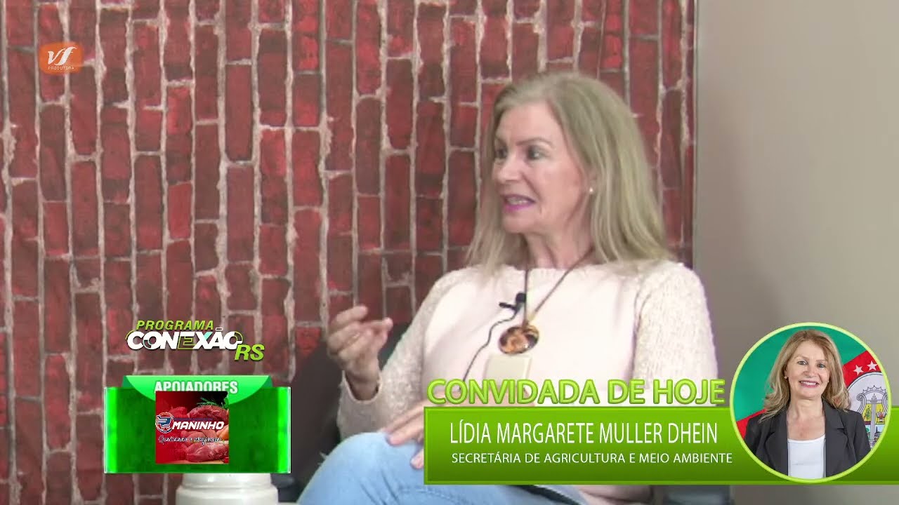 Conexão RS 04/08/22 Lídia Dhein Secretária de Agricultura e Meio Ambiente de Teutônia - RS
