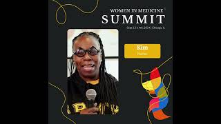 Here from Kim, a nurse, on why Women in Medicine® is an important initiative to support!