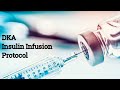 DKA /HHS Insulin Infusion Protocol