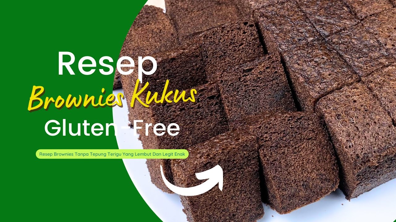 Resep Brownies Kukus GlutenFree Brownies Tanpa Tepung Terigu YouTube