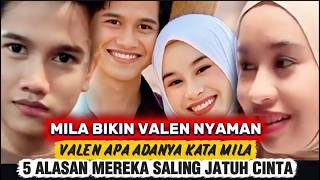 VALEN APA ADANYA, MILA BIKIN NYAMAN ITULAH SALAH SATU DARI LIMA ALASAN MEREKA SALING CINTA