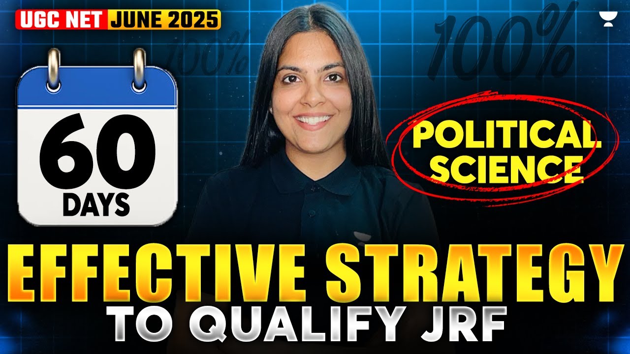 Last 60 Days Strategy to Qualify JRF in Political Science | UGC NET ...