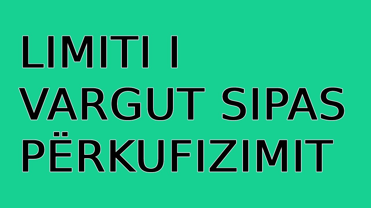 Limiti i vargut sipas përkufizimit