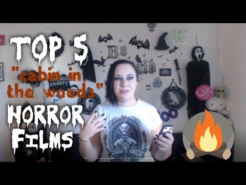 top-5-"cabin-in-the-woods"-horror-films