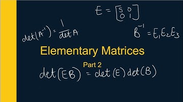 Elementary Matrices PART 2