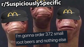 r/SuspiciouslySpecific | Ordering 372 Sodas at McDonalds