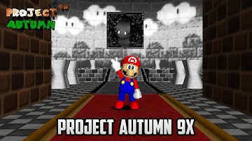⭐ Super Mario 64 - Project Autumn 9X v0.3 (DEMO)