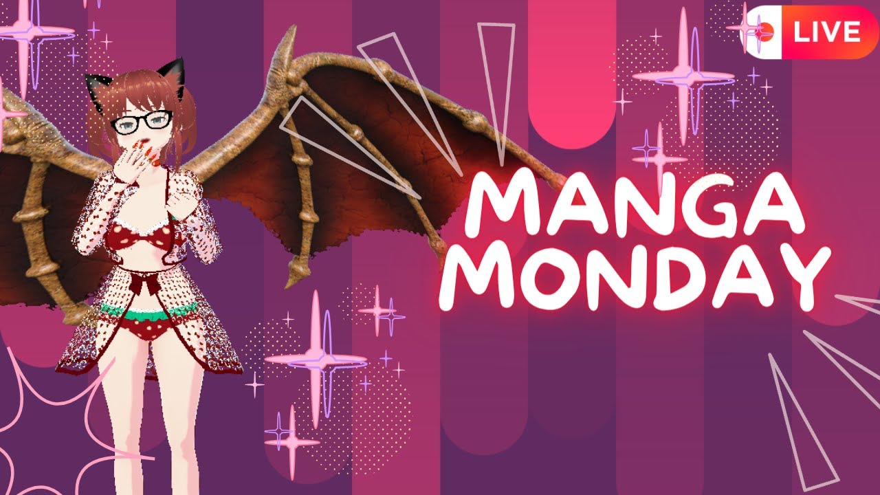 [EN]Vtuber| ~*MANGA MONDAY| AMA | *~ | !merch !socials !vtuber