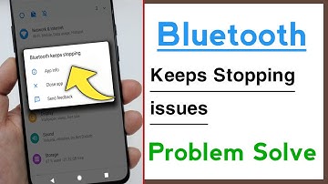 Bluetooth Keeps Stopping Problem Solve