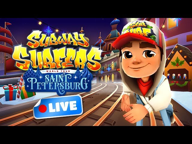 🔴 Subway Surfers World Tour 2017 - Saint Petersburg Gameplay Livestream 