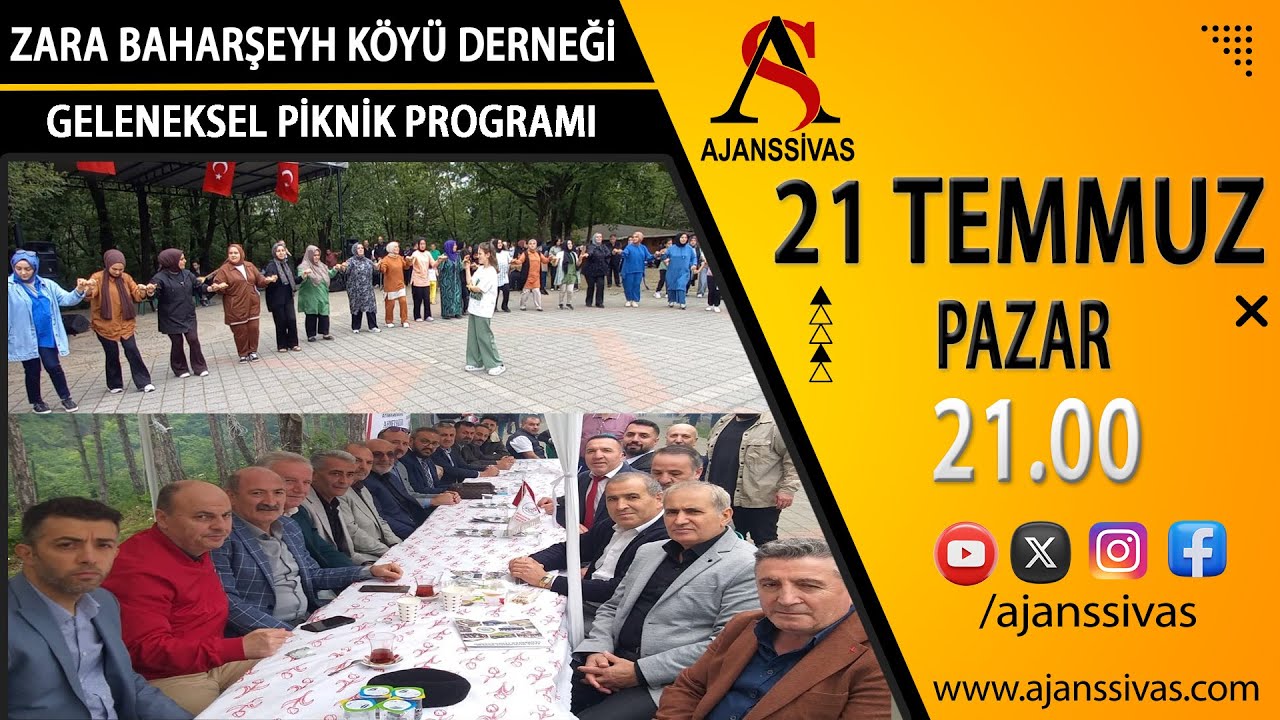 ZARA BAHARŞEYH KÖYÜ DERNEĞİ GELENEKSEL PİKNİK PROGRAMI #ajanssivas