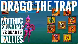 MYTHIC TITAN RALLY TRAP VS QUAD T5 RALLIES FT TWK FLo FeS GOI! - Lords Mobile