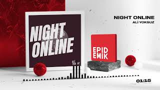 Ali Yoksuz - NIGHT ONLINE [Prod. BY ARVZ] (Official Audio)