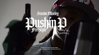 Stendo Marley - Pushin P (Freestyle) [Dir. DopeVisionz]