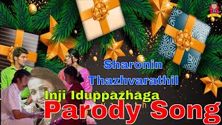 Sharonin Thazhvarathil | Christmas parody song | Malayalam | inji iduppazhaga Remix Tamil song