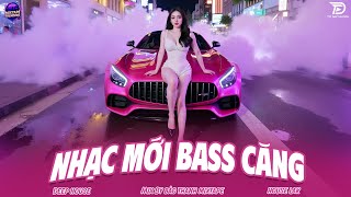 DEEP HOUSE VIỆT MIX 2026 BASS CĂNG - SET NHẠC TỦ 8X9X REMIX CỰC HAY -  BXH NHẠC TRẺ REMIX HAY NHẤT
