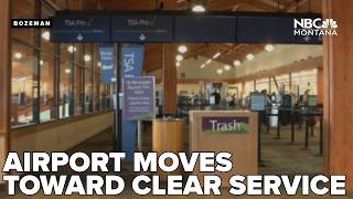 Bozeman airport eyes Nov launch for designated CLEAR lane