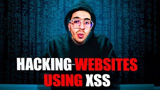 Hack Websites in Minutes? XSS Exploits Explained