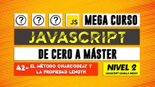 Famous El método charCodeAt() y la propiedad length de String - JavaScript - Capítulo 42 Net Worth